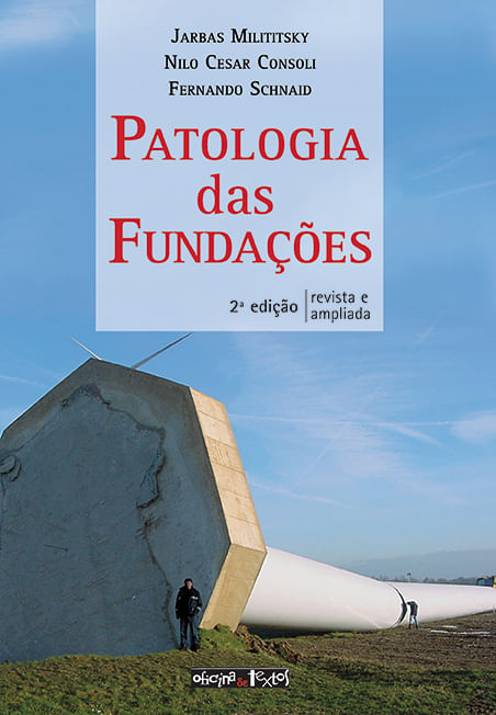 Patologia das fundações - 2ª ed.