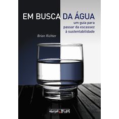 Em-busca-da-agua-um-guia-para-passar-da-escassez-a-sustentabilidade-web