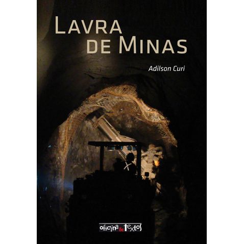 Livro Lavra de minas - por Adilson Curi - Oficina de Texto