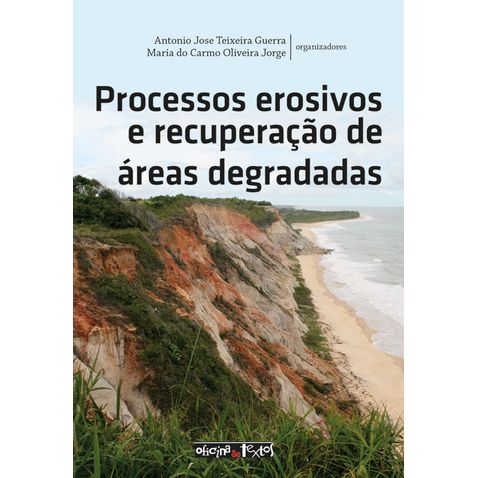 processos-erosivos-e-recuperacao-de-areas-degradadas-566c12