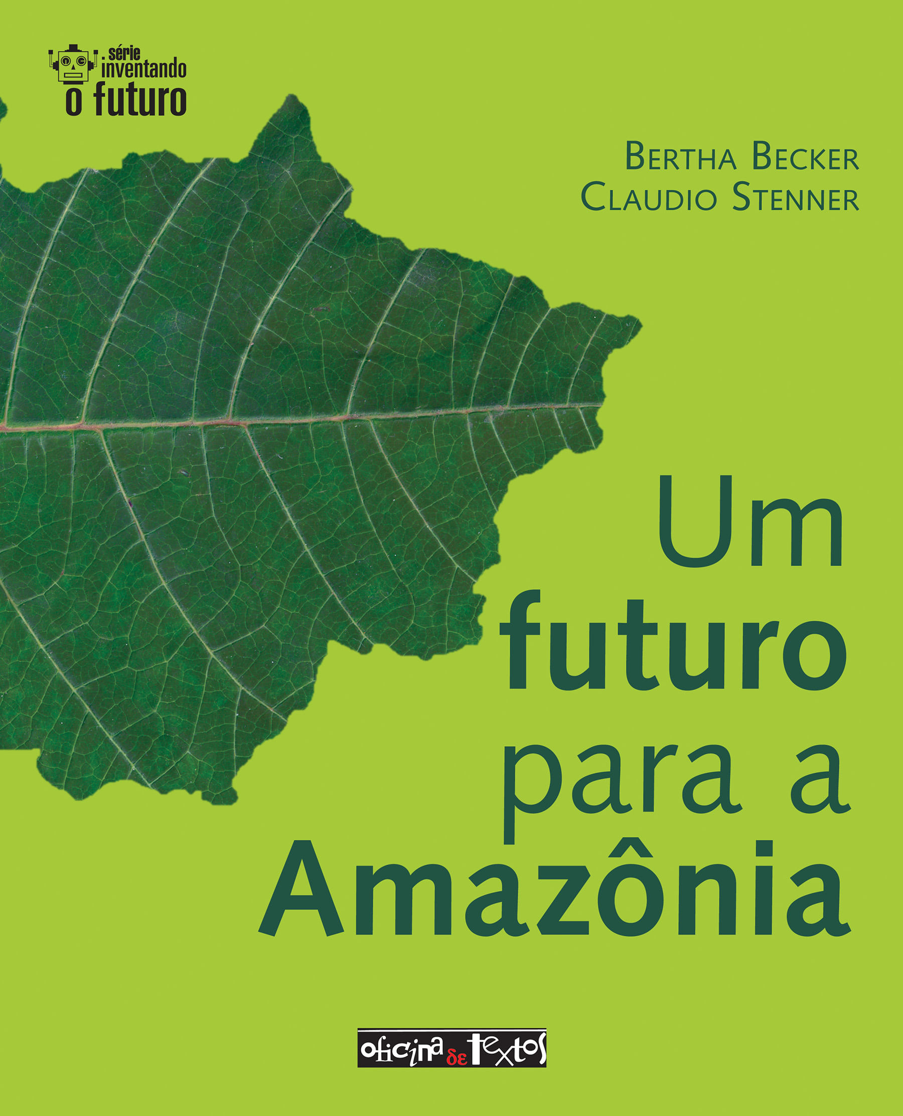 Livro Um futuro para a Amazônia - por Bertha Koiffmann Becker e