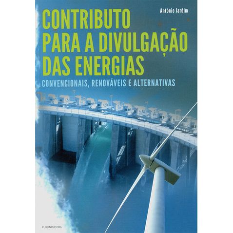 contributo-para-a-divulgacao-das-energias-convencionais-renovaveis-e-alternativas