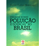 ensaios-sobre-poluicao-e-doenca-no-brasil