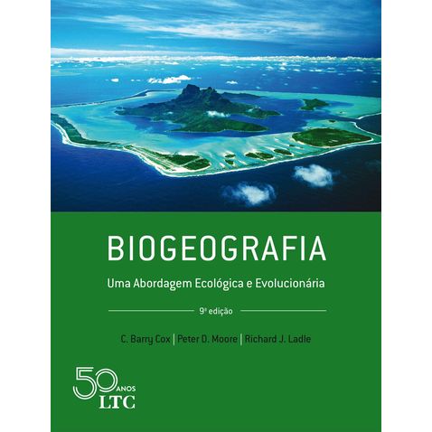 biogeografia-uma-abordagem-ecologica-e-evolucionaria