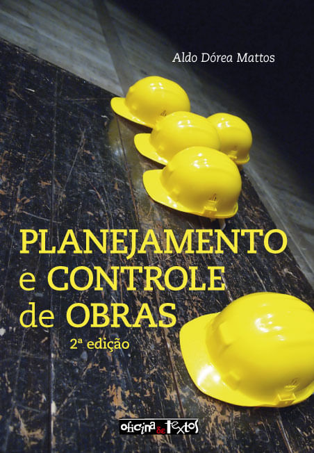 Planejamento e controle de obras - 2ª ed.
