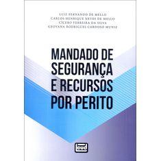 mandado-de-seguranca-e-recursos-por-perito