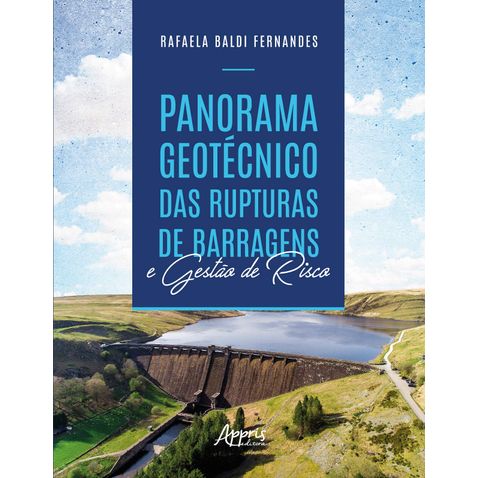 panorama-geotecnico-das-rupturas-de-barragens