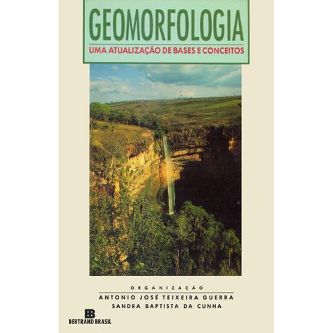 geomorfologia-uma-atualizacao-de-bases-e-conceitos