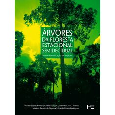 arvores-da-floresta-estacional-semidecidual-guia-de-identificacao-de-especies