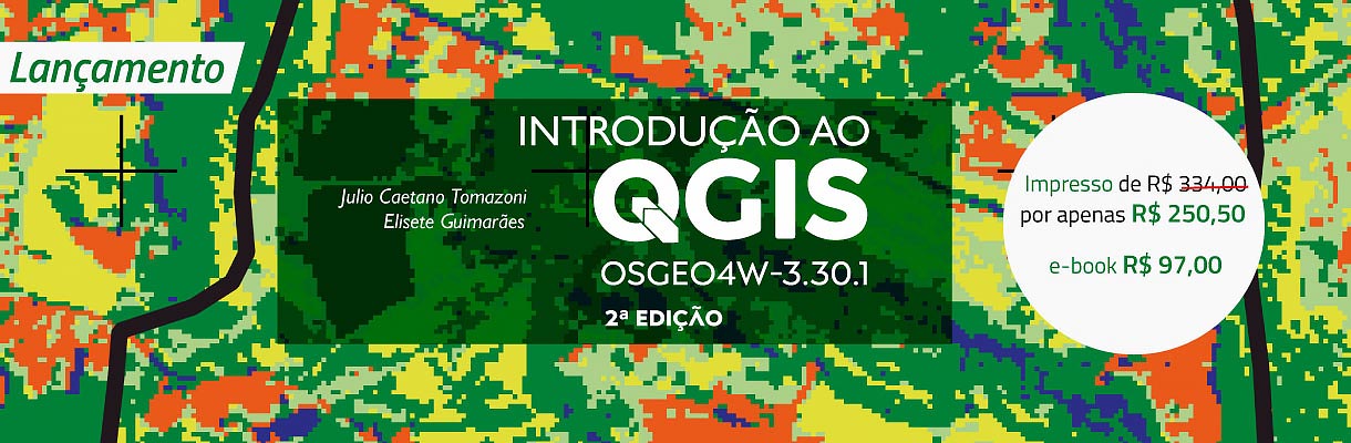 Introdução ao QGIS-OSGeo4W-3.30.1 - 2ª ed