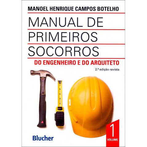 manual-primeiros-socorros-engenheiro-arquiteto-2a-ed-vol1