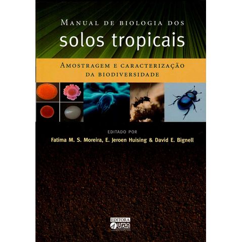 manual-biologia-dos-solos-tropicais-amostragem-caracterizacao-biodiversidade