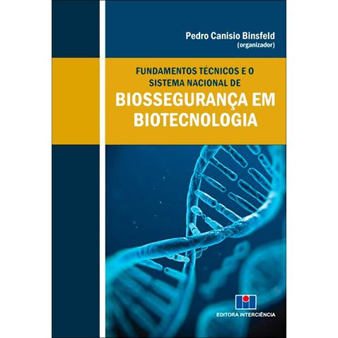 fundamentos-tecnicos-sistema-nacional-biosseguranca-biotecnologia