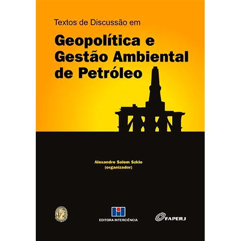 textos-discussao-geopolitica-gestao-ambiental-petroleo
