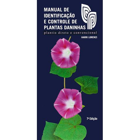 Manual de identificação de plantas infestantes by Florsilvestre