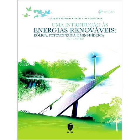 uma-introducao-energias-renovaveis-eolica-fotovoltaica-mini-hidrica