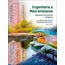 engenharia-meio-ambiente-aspectos-conceituais-praticos