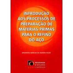 introducao-processos-preparacao-materias-primas-para-refino-aco