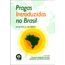 pragas-introduzidas-brasil-insetos-acaros