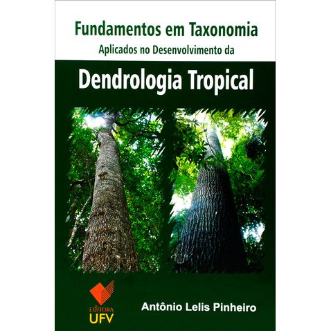 fundamentos-taxonomia-aplicados-desenvolvimento-dendrologia-tropical