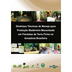 diretrizes-tecnicas-manejo-producao-madeireira