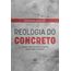 reologia-concreto