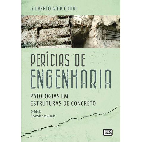 pericias-engenharia-patologias-estruturas-concreto-2ed