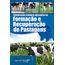 integracao-lavoura-pecuaria-formacao-recuperacao-pastagens