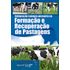 integracao-lavoura-pecuaria-formacao-recuperacao-pastagens