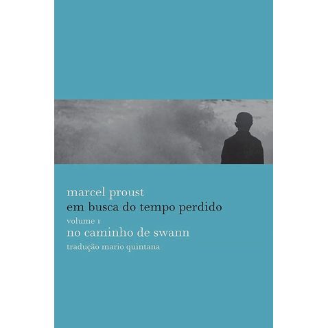 busca-tempo-perdido-caminho-swann-vol-1