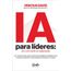 ia-para-lideres-conceito-realidade