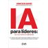 ia-para-lideres-conceito-realidade
