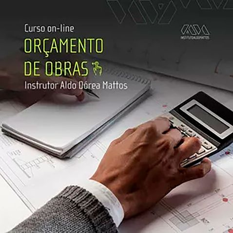 orcamento-obras-aldo-dorea-mattos