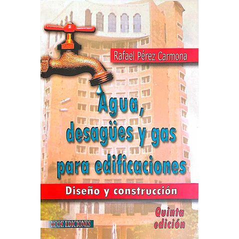 agua-desagues-gas-edificaciones-diseno-construccion-5-ed