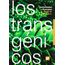 transgenicos-oportunidades-amenazas