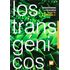 transgenicos-oportunidades-amenazas