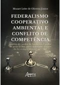 federalismo-cooperativo-ambiental-conflito-competencia
