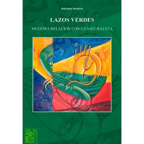 lazos-verdes-nuestra-relacion-naturaleza