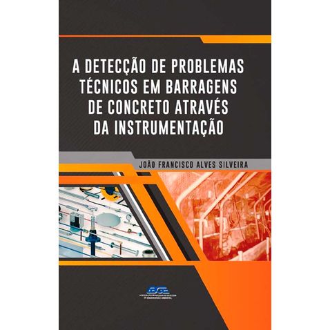 detecao-problemas-tecnicos-barragens-concreto-instrumentacao