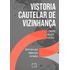 vistoria-cautelar-vizinhanca