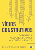 vicios-construtivos-garantias-responsabilidades-construcao-civil