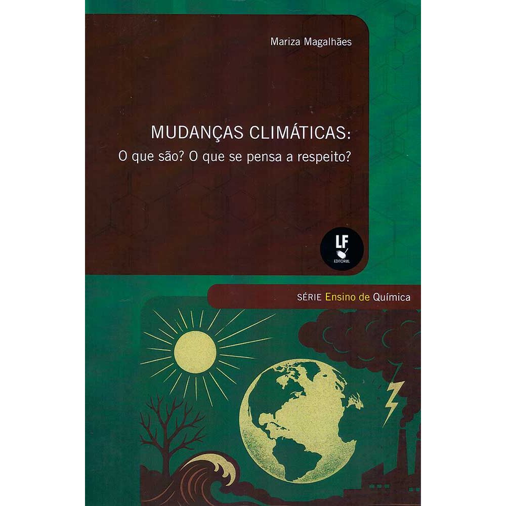 地球の運動 meruki Livro Mudanças climáticas: o que são? O que se pensa a respeito