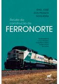 relato-construcao-ferronorte