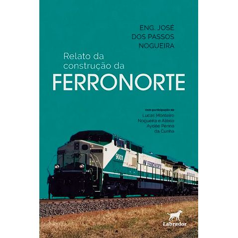 relato-construcao-ferronorte