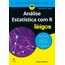 analise-estatistica-r-leigos-2-ed